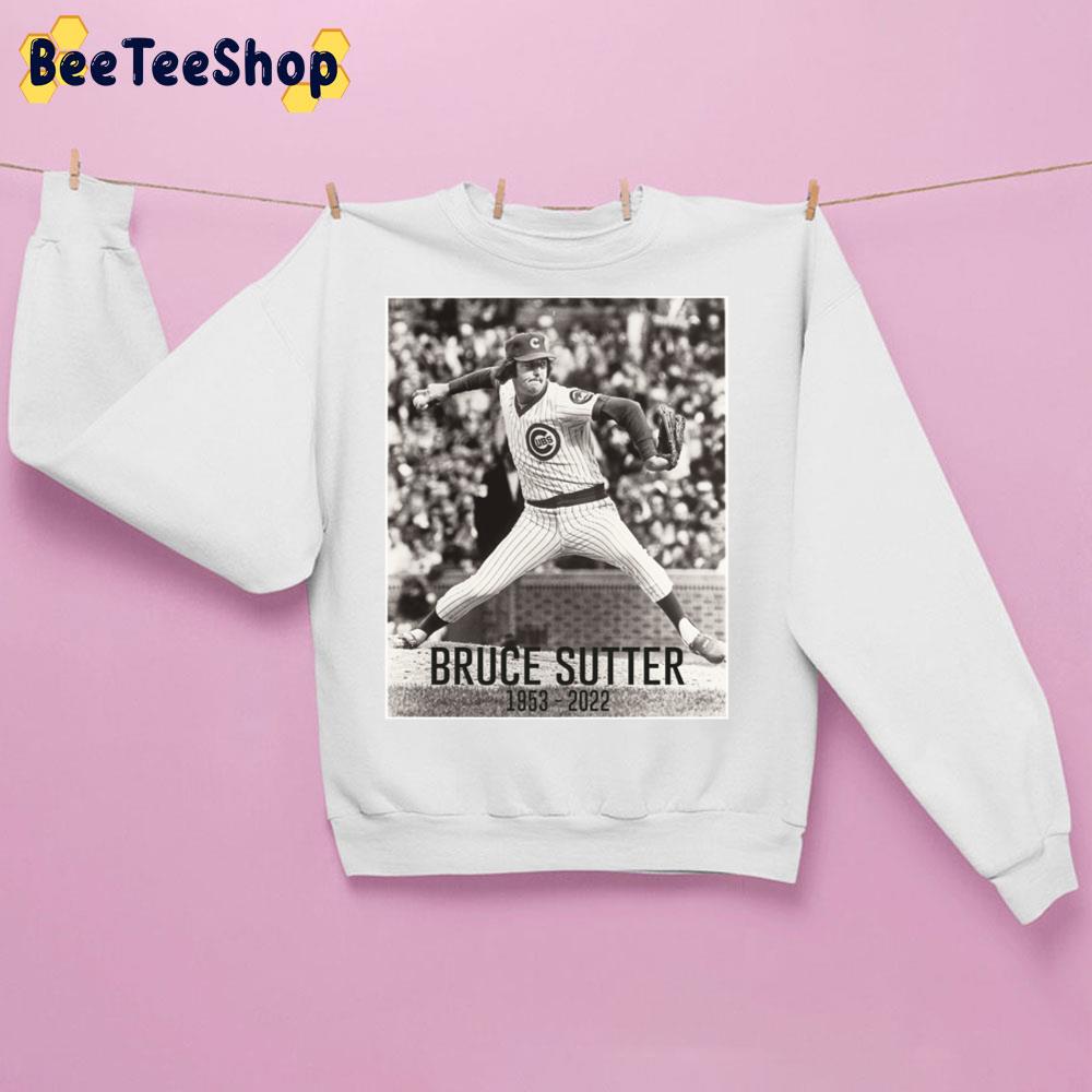 Rip Bruce Sutter 1953 2022 Trending Unsiex Sweatshirt Rip Bruce Sutter 1953 2022 Trending Unsiex Sweatshirt