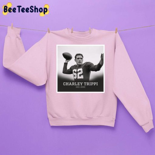 Rip Charley Trippi 1921 2022 Football Player Trending Unisex Sweatshirt