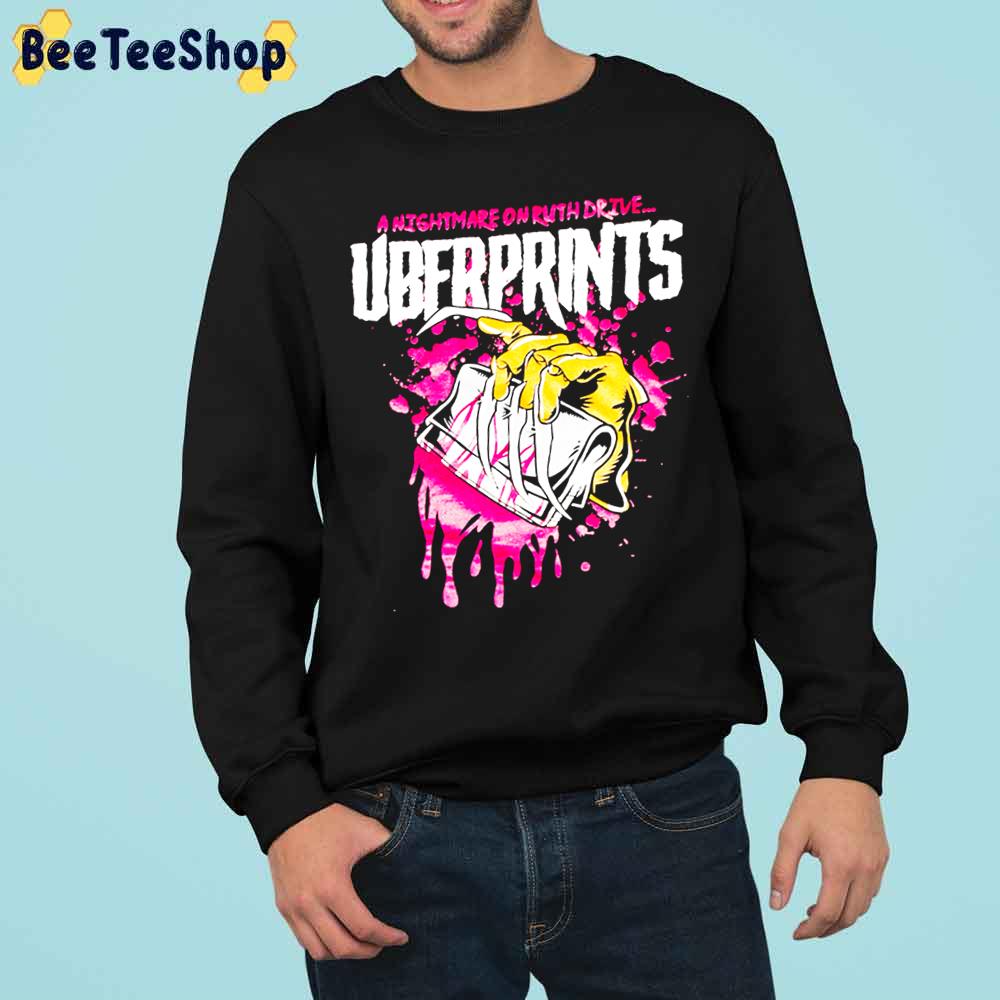 A Nightmare On Ruth Drive Uber Prints Halloween Unisex Sweatshirt A Nightmare On Ruth Drive Uber Prints Halloween Unisex Sweatshirt