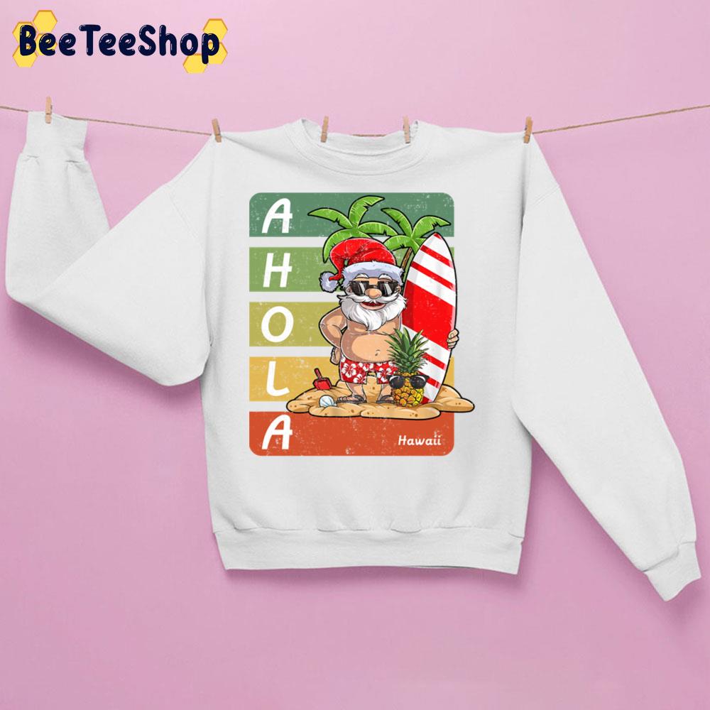 Ahola Santa Hawaii Christmas Trending Unisex Sweatshirt Ahola Santa Hawaii Christmas Trending Unisex Sweatshirt