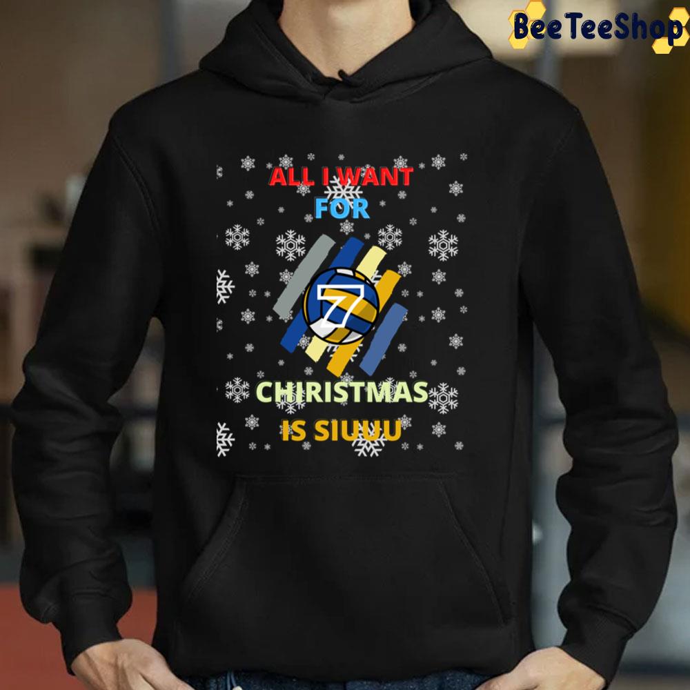 All I Want For Christmas Is Siuuu Volleyball Trending Unisex Sweatshirt All I Want For Christmas Is Siuuu Volleyball Trending Unisex Sweatshirt