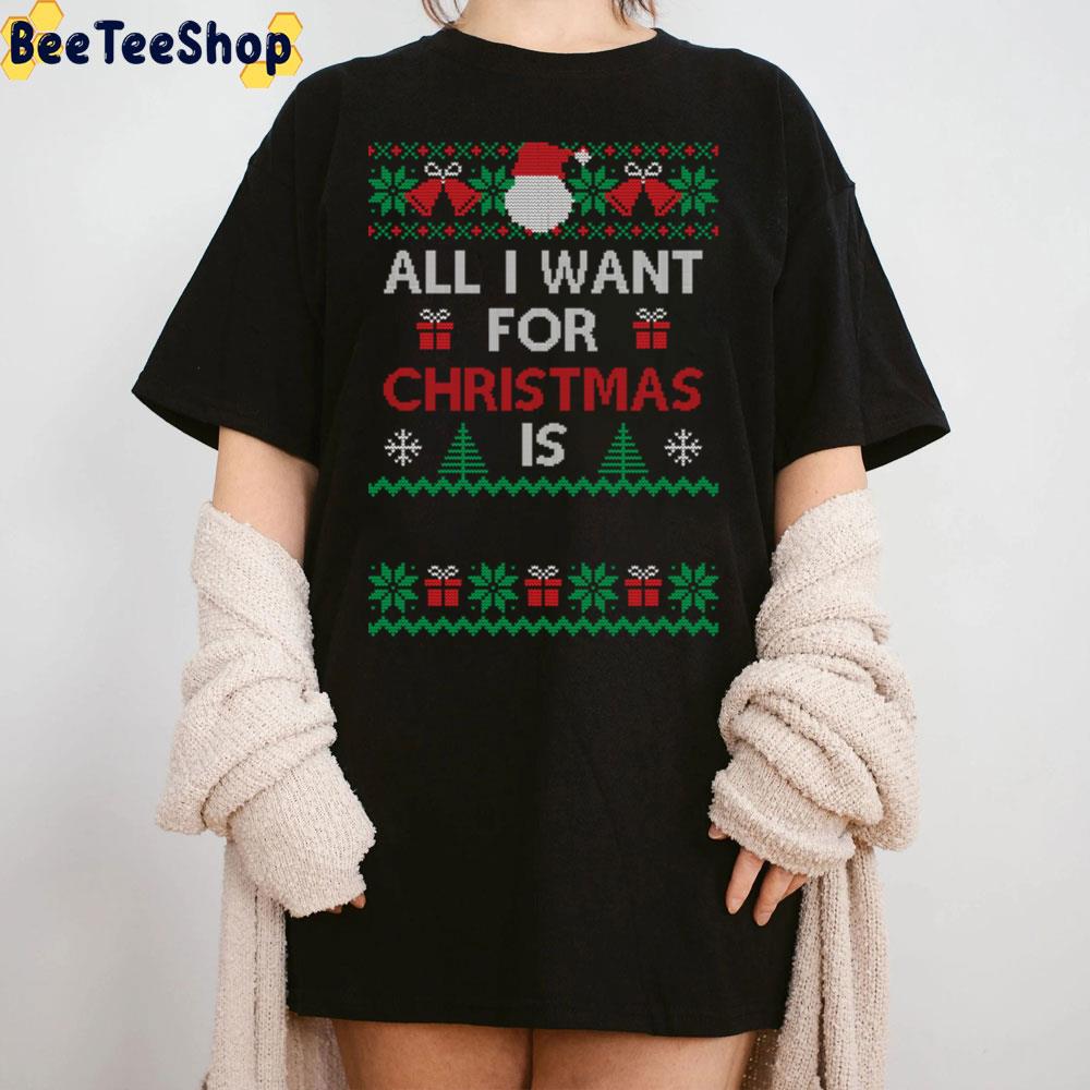 All I Want For Christmas Is Ugly Trending Unisex Sweatshirt All I Want For Christmas Is Ugly Trending Unisex Sweatshirt