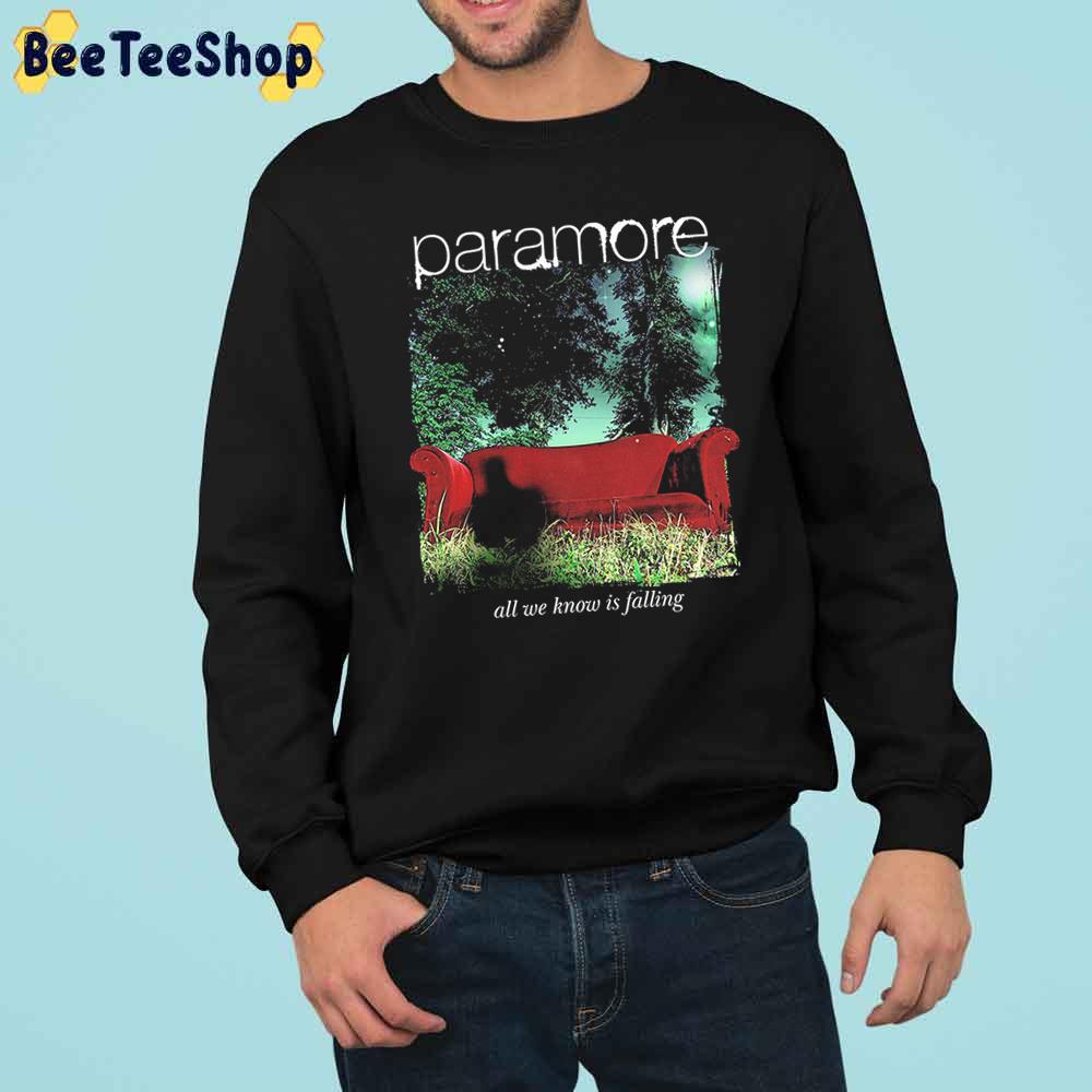 All We Know Is Falling Paramore Trending Unisex Sweatshirt All We Know Is Falling Paramore Trending Unisex Sweatshirt