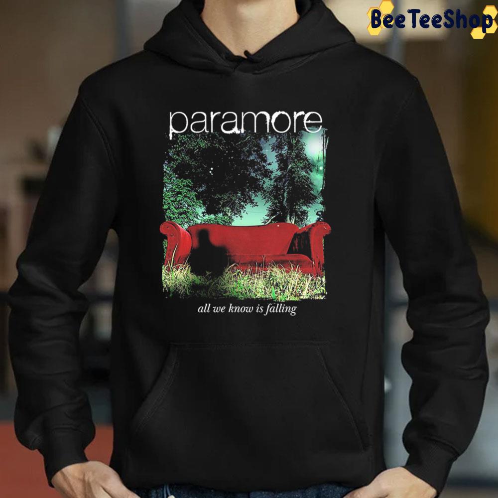 All We Know Is Falling Paramore Trending Unisex Sweatshirt All We Know Is Falling Paramore Trending Unisex Sweatshirt