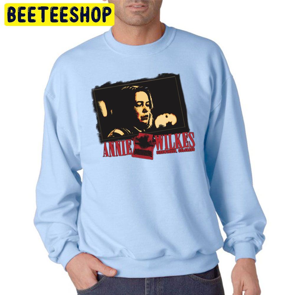 Annie Wilkes Misery Halloween Trending Unisex Sweatshirt Annie Wilkes Misery Halloween Trending Unisex Sweatshirt