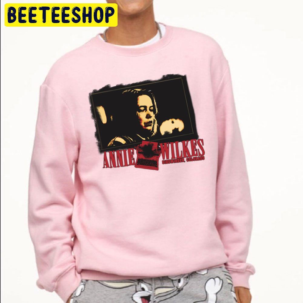 Annie Wilkes Misery Halloween Trending Unisex Sweatshirt Annie Wilkes Misery Halloween Trending Unisex Sweatshirt