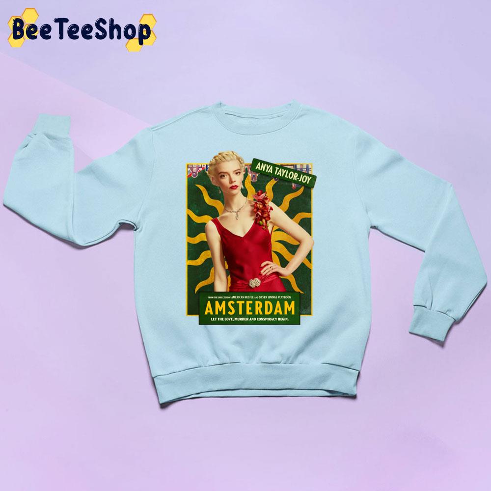 Anya Taylor-Joy Amsterdam Trending Unisex Sweatshirt Anya Taylor-Joy Amsterdam Trending Unisex Sweatshirt