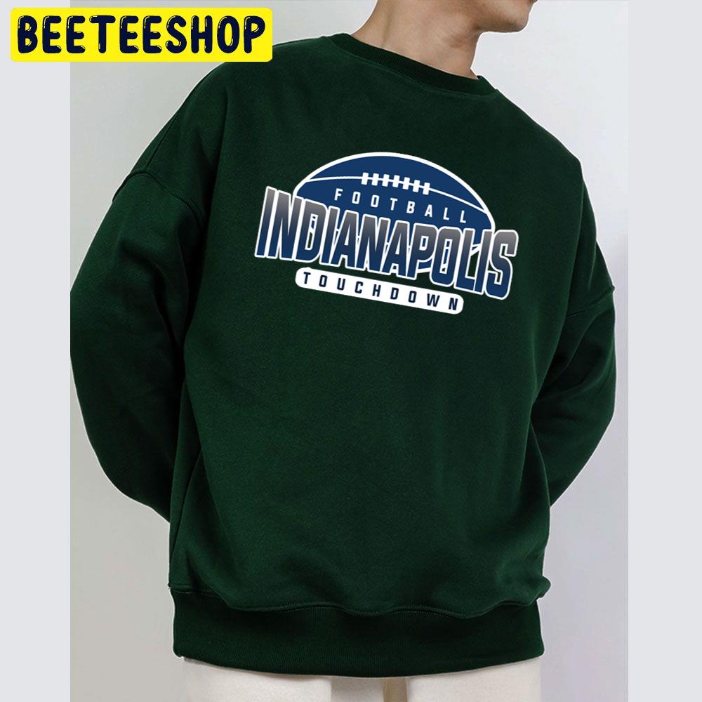 Art Indianapolis Colts Touchdown Football Trending Unisex Sweatshirt Art Indianapolis Colts Touchdown Football Trending Unisex Sweatshirt