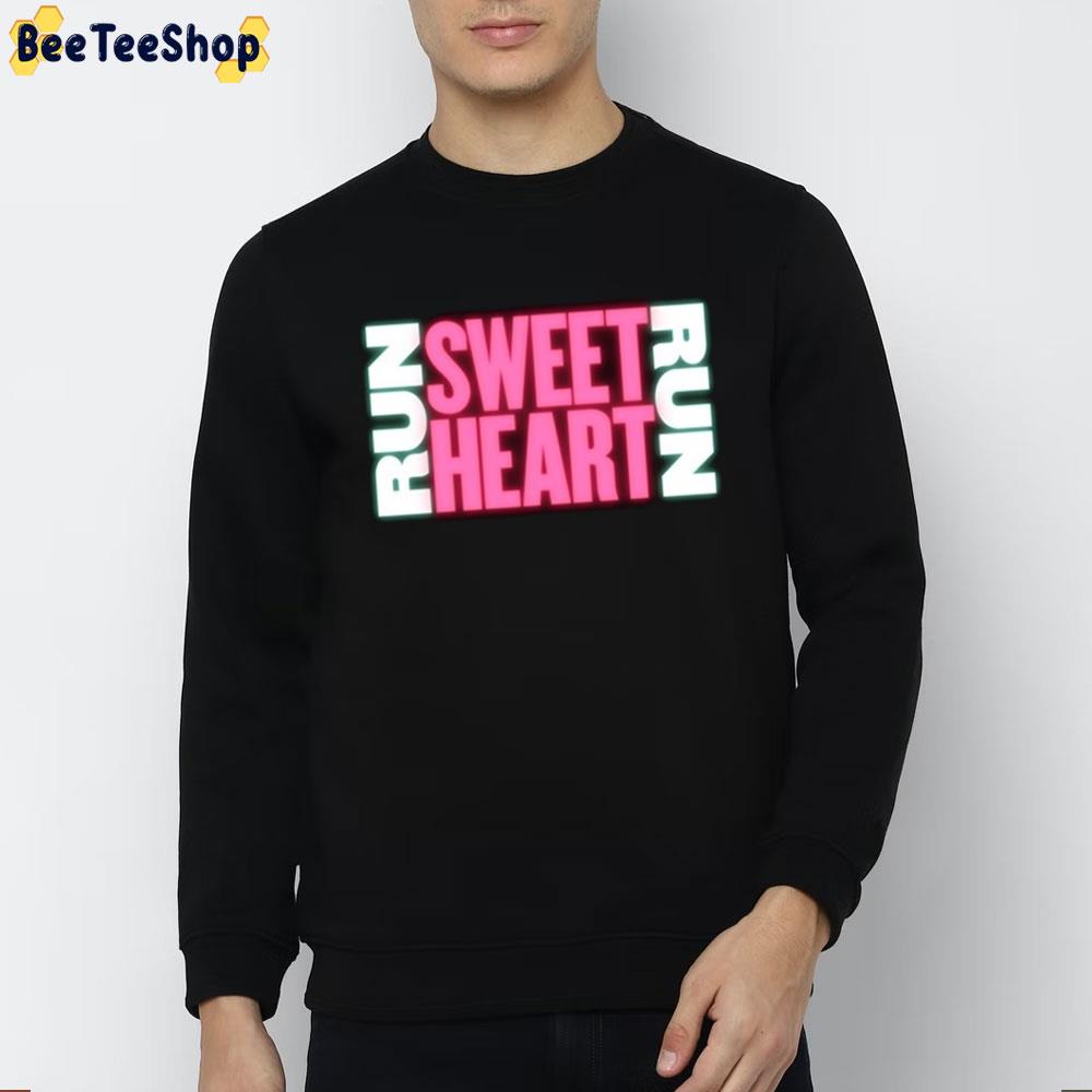 Art Run Sweetheart Run Movie 2022 Trending Unisex Sweatshirt Art Run Sweetheart Run Movie 2022 Trending Unisex Sweatshirt