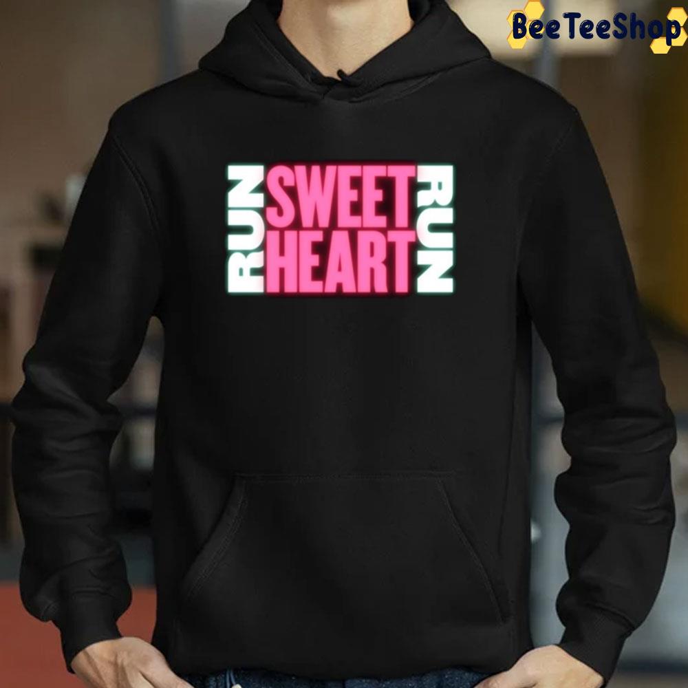 Art Run Sweetheart Run Movie 2022 Trending Unisex Sweatshirt Art Run Sweetheart Run Movie 2022 Trending Unisex Sweatshirt