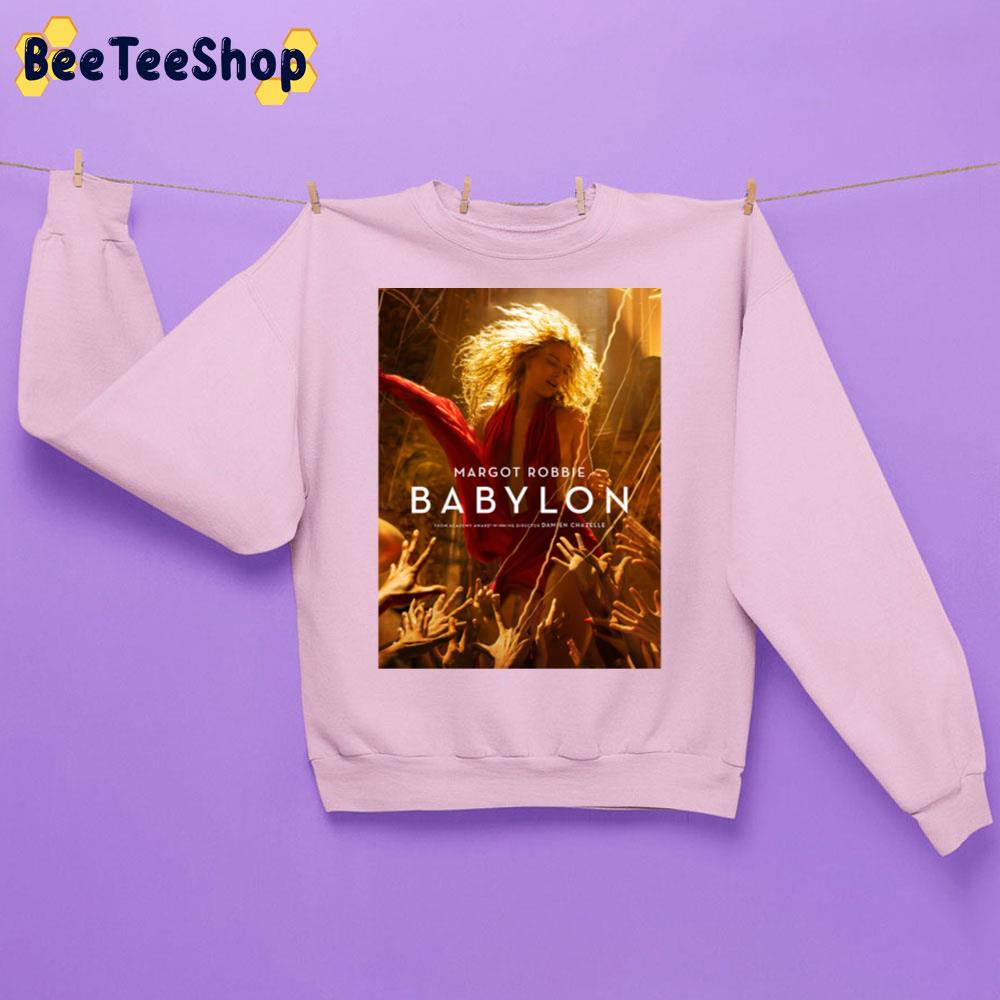 Babylon Movie 2022 Trending Unisex Sweatshirt Babylon Movie 2022 Trending Unisex Sweatshirt