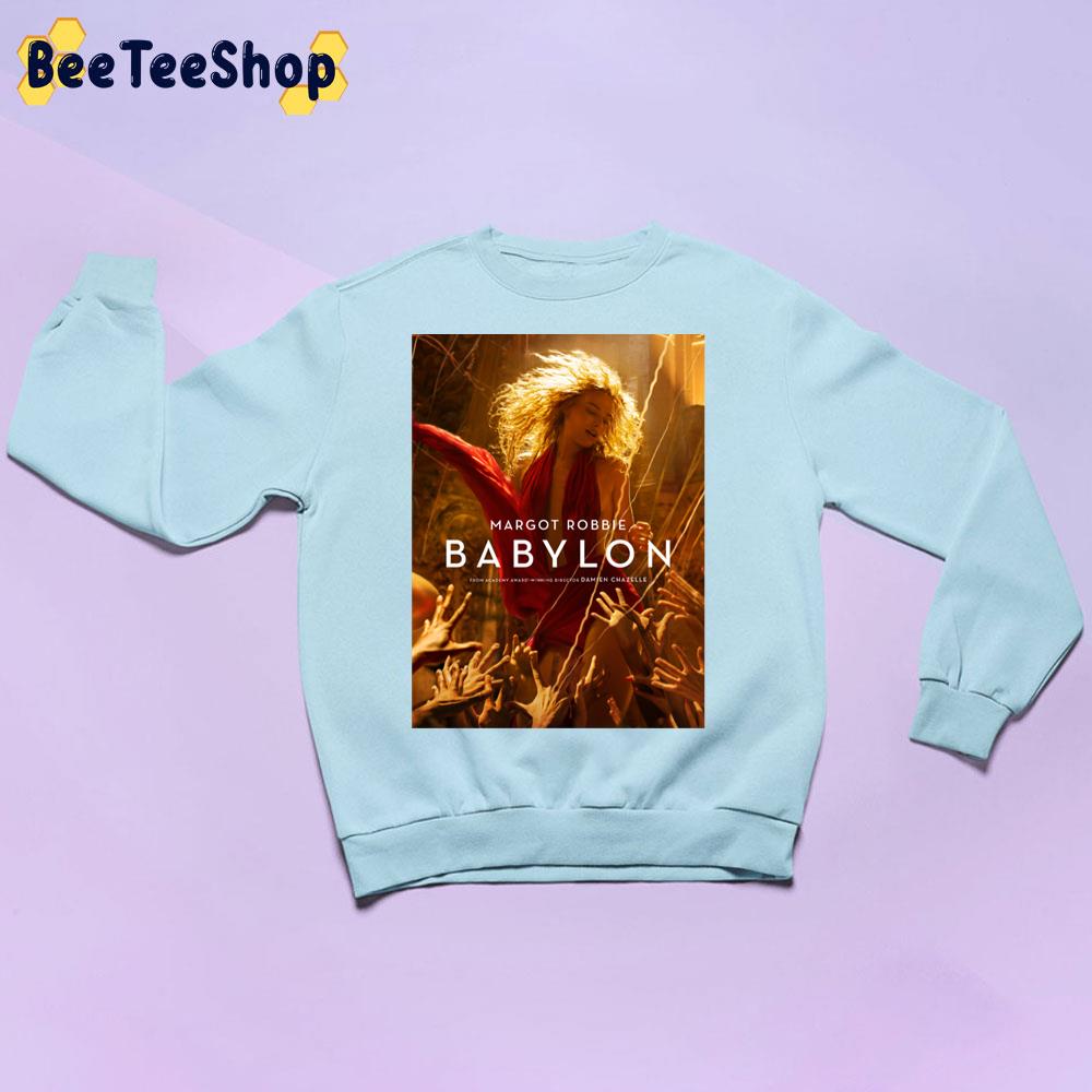 Babylon Movie 2022 Trending Unisex Sweatshirt Babylon Movie 2022 Trending Unisex Sweatshirt