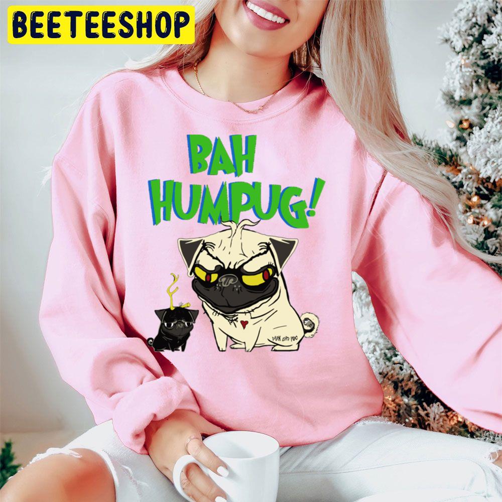 Bah Humpug Funny Pug Trending Unisex Hoodie Bah Humpug Funny Pug Trending Unisex Hoodie