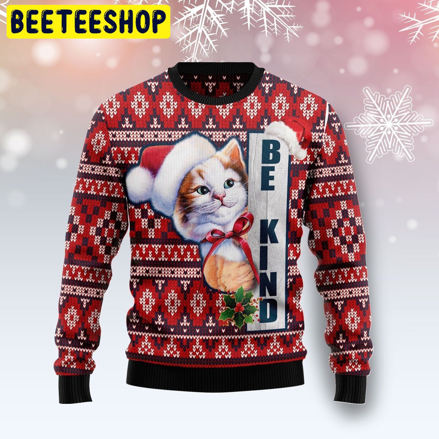Be Kind Cat Trending Ugly Christmas Sweatshirt Be Kind Cat Trending Ugly Christmas Sweatshirt