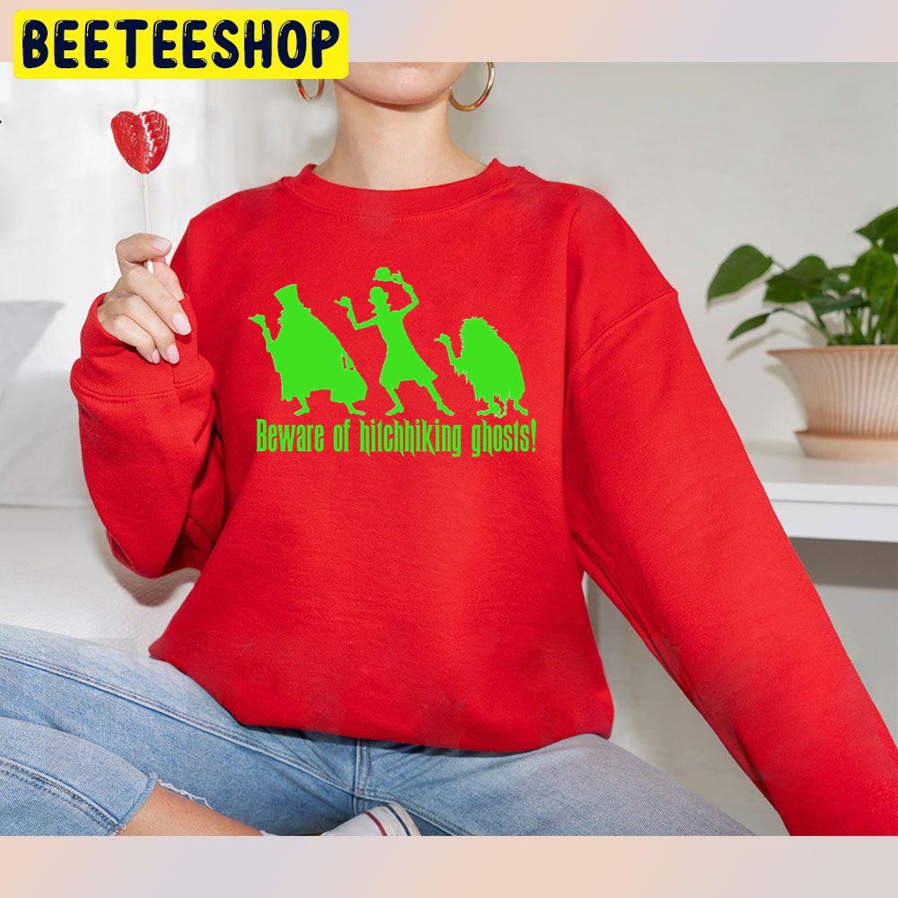 Beware Of Hitchhiking Ghosts Halloween Trending Unisex Sweatshirt Beware Of Hitchhiking Ghosts Halloween Trending Unisex Sweatshirt