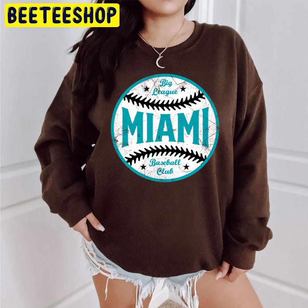 Big League Miami Marlins Baseball Trending Unisex Sweatshirt Big League Miami Marlins Baseball Trending Unisex Sweatshirt