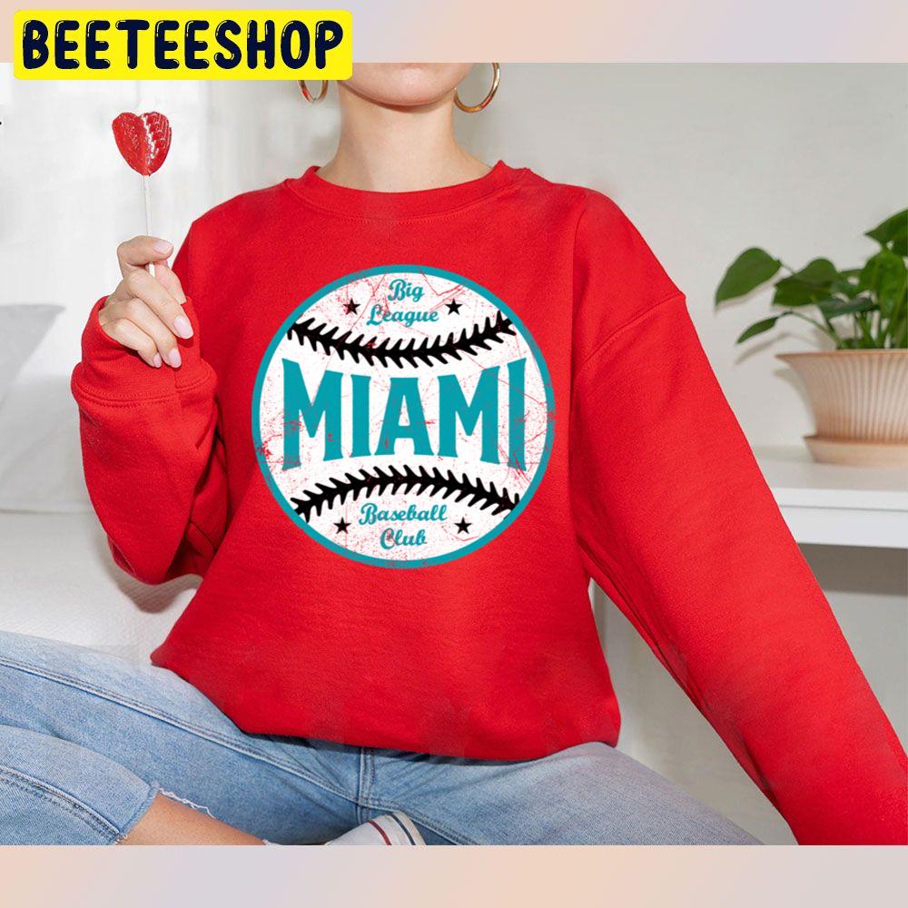 Big League Miami Marlins Baseball Trending Unisex Sweatshirt Big League Miami Marlins Baseball Trending Unisex Sweatshirt
