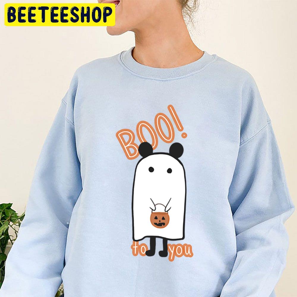 Boo! To You Trending Unisex Sweatshirt Boo! To You Trending Unisex Sweatshirt