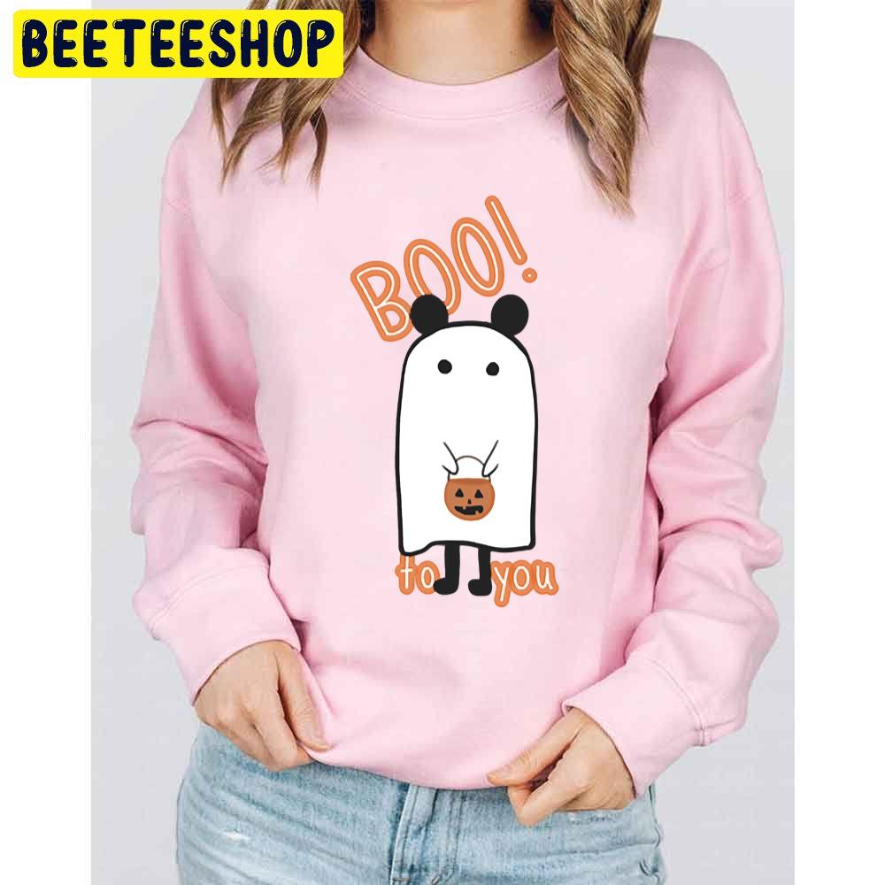 Boo! To You Trending Unisex Sweatshirt Boo! To You Trending Unisex Sweatshirt