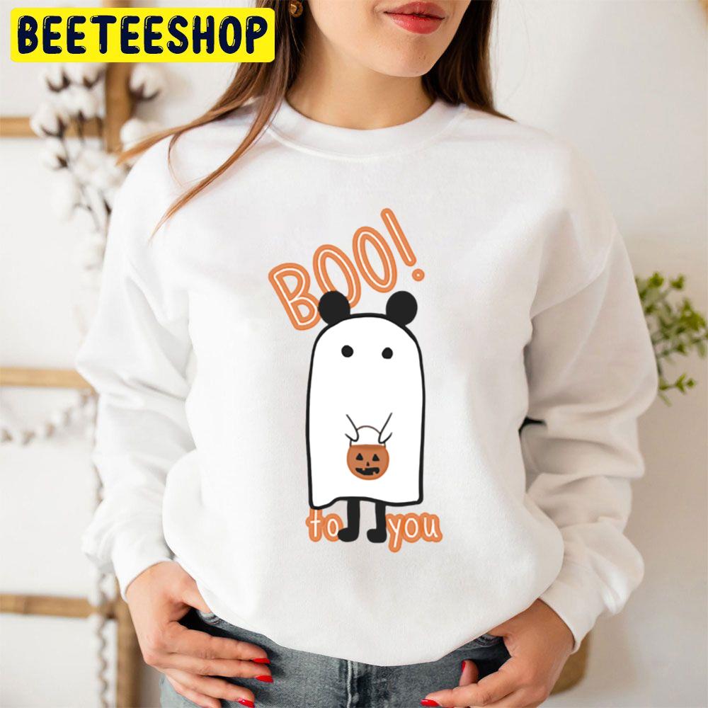 Boo! To You Trending Unisex Sweatshirt Boo! To You Trending Unisex Sweatshirt