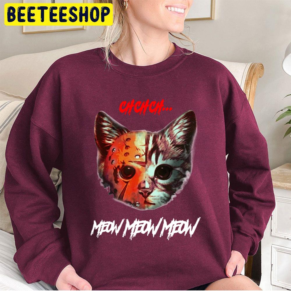 Ch-Ch-Ch-Meow-Meow-Meow Halloween Trending Unisex Sweatshirt Ch-Ch-Ch-Meow-Meow-Meow Halloween Trending Unisex Sweatshirt