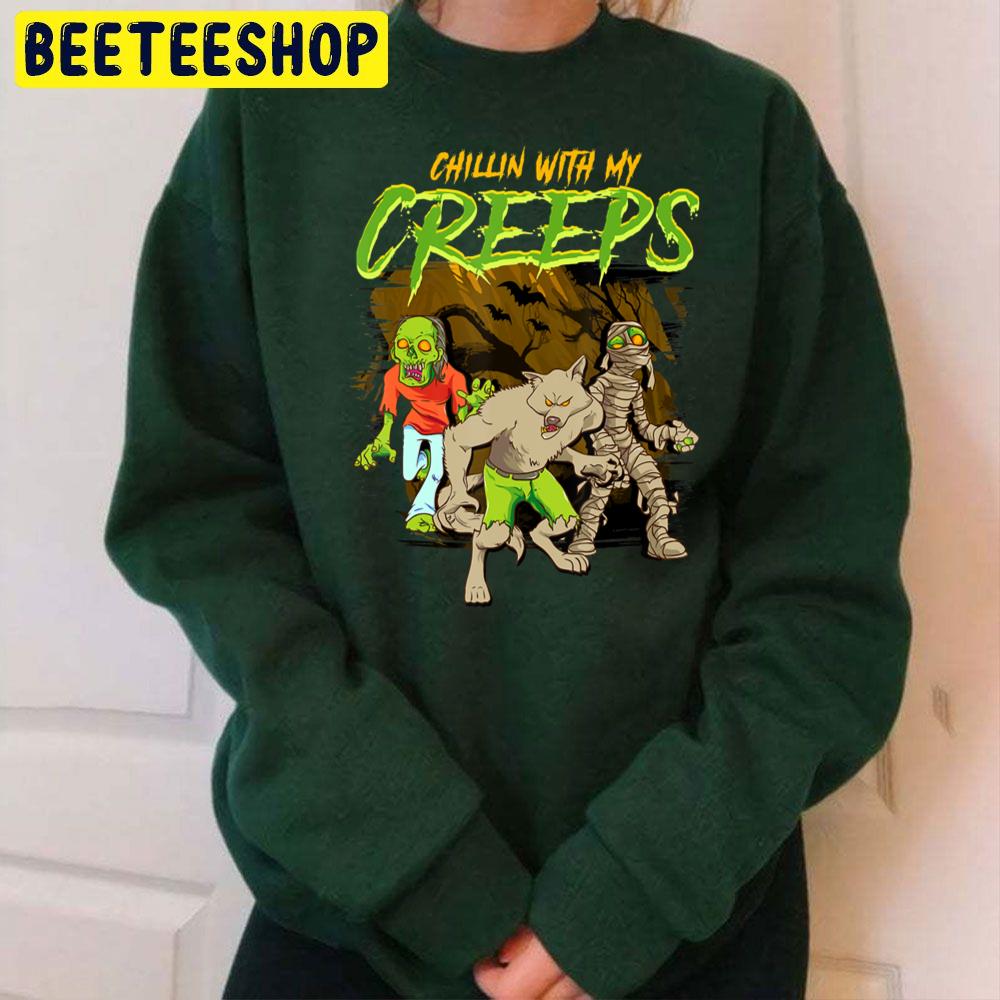 Chillin With My Creeps Halloween Zombie Werewolf Trending Unisex Sweatshirt Chillin With My Creeps Halloween Zombie Werewolf Trending Unisex Sweatshirt