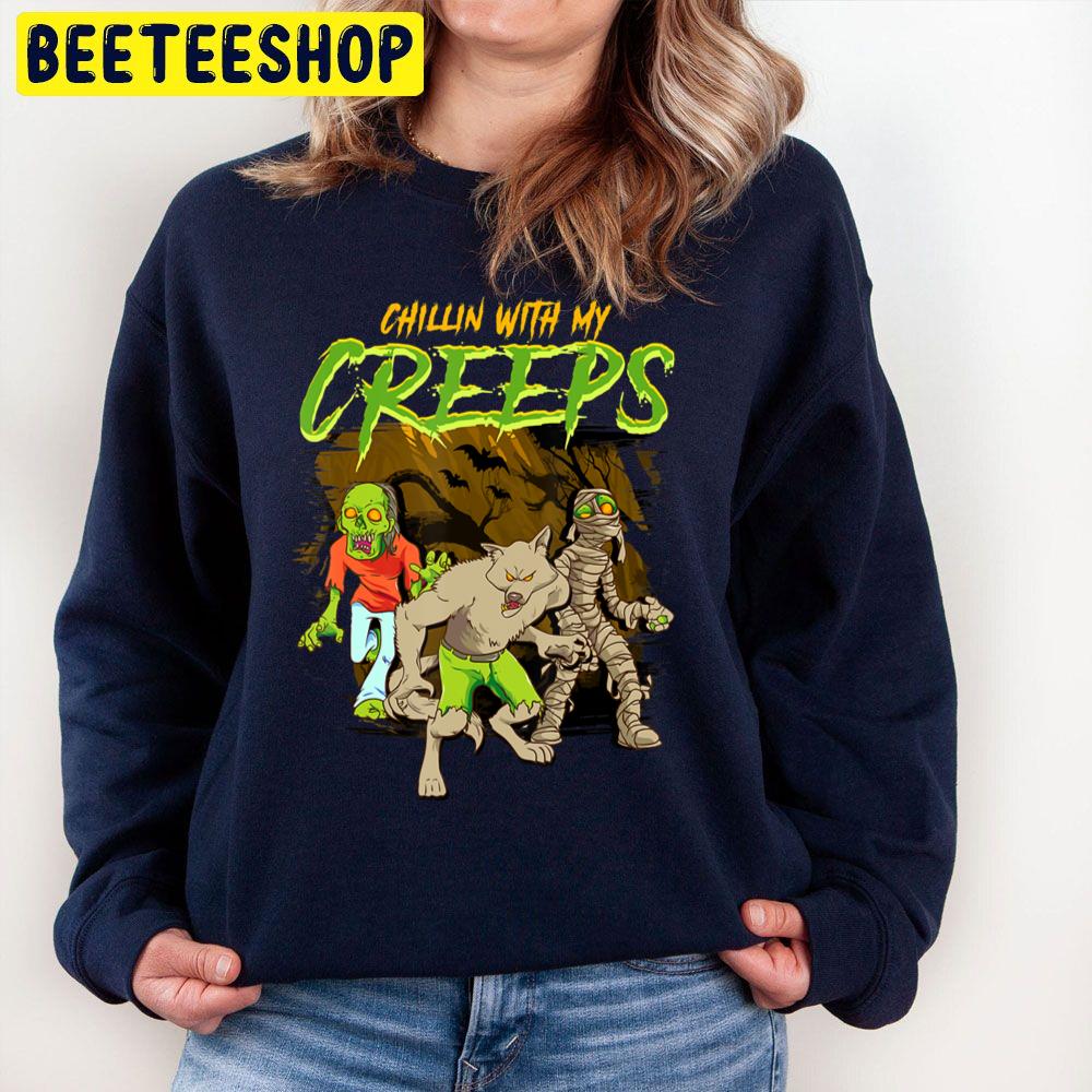 Chillin With My Creeps Halloween Zombie Werewolf Trending Unisex Sweatshirt Chillin With My Creeps Halloween Zombie Werewolf Trending Unisex Sweatshirt