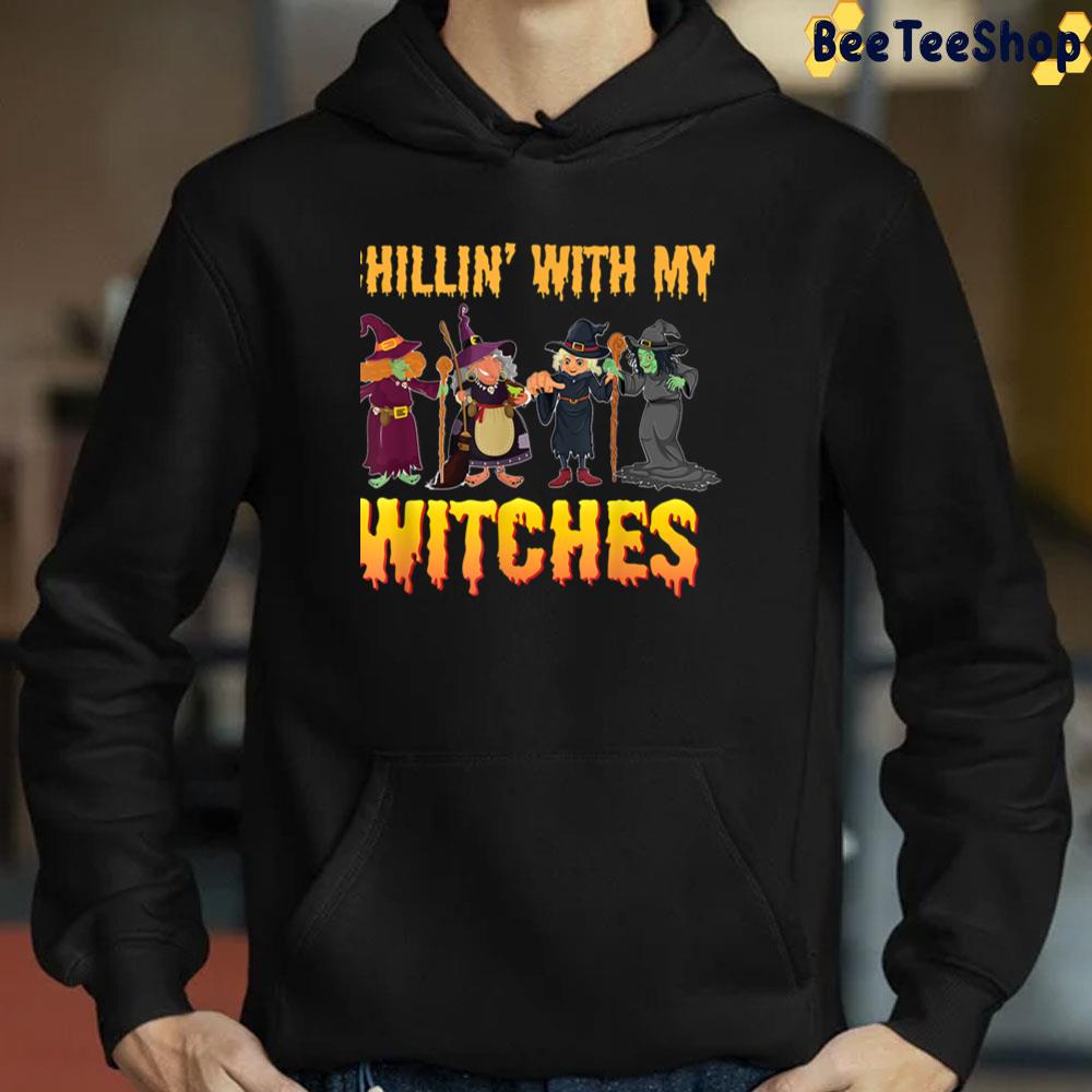Chillin With My Witches Halloween Trending Unisex Sweatshirt Chillin With My Witches Halloween Trending Unisex Sweatshirt