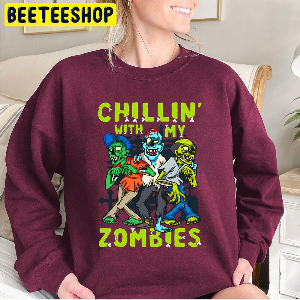 Chillin With My Zombies Halloween Trending Unisex Sweatshirt Chillin With My Zombies Halloween Trending Unisex Sweatshirt