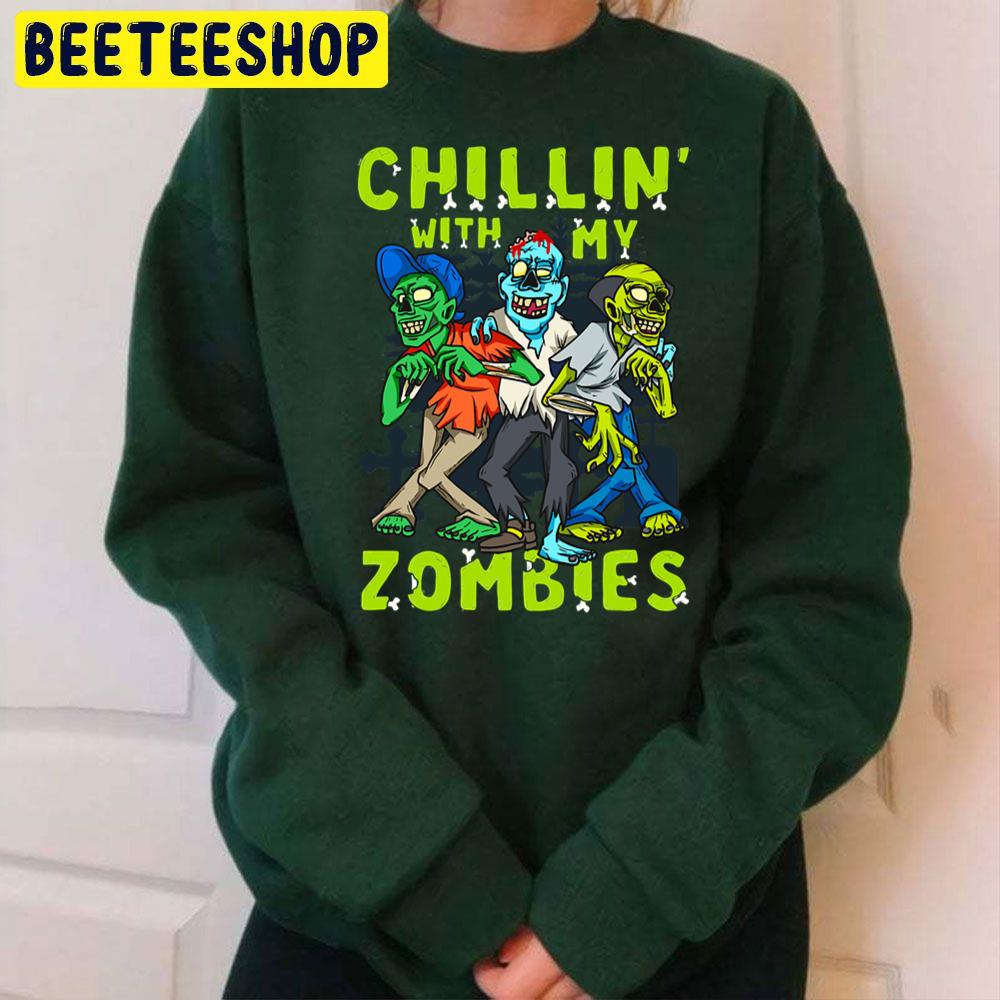 Chillin With My Zombies Halloween Trending Unisex Sweatshirt Chillin With My Zombies Halloween Trending Unisex Sweatshirt