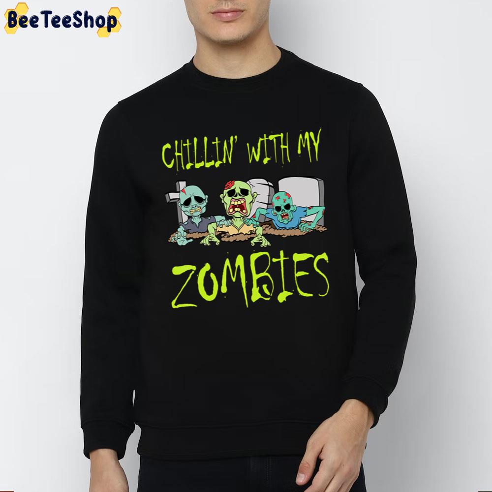 Chillin With My Zombies Hallown Boys Trending Unisex Sweatshirt Chillin With My Zombies Hallown Boys Trending Unisex Sweatshirt