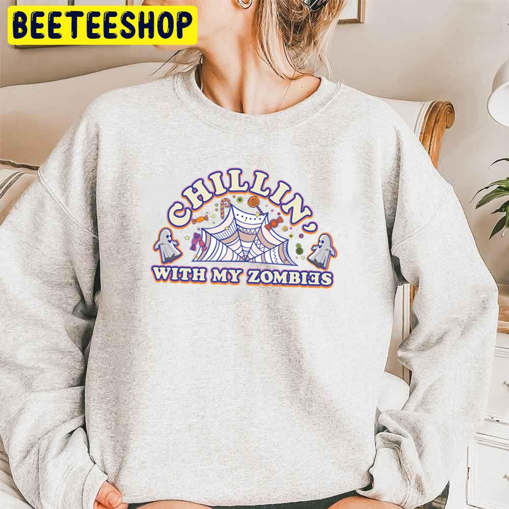 Chillin' With My Zombies Zombies Candy Halloween Trending Unisex Sweatshirt Chillin' With My Zombies Zombies Candy Halloween Trending Unisex Sweatshirt