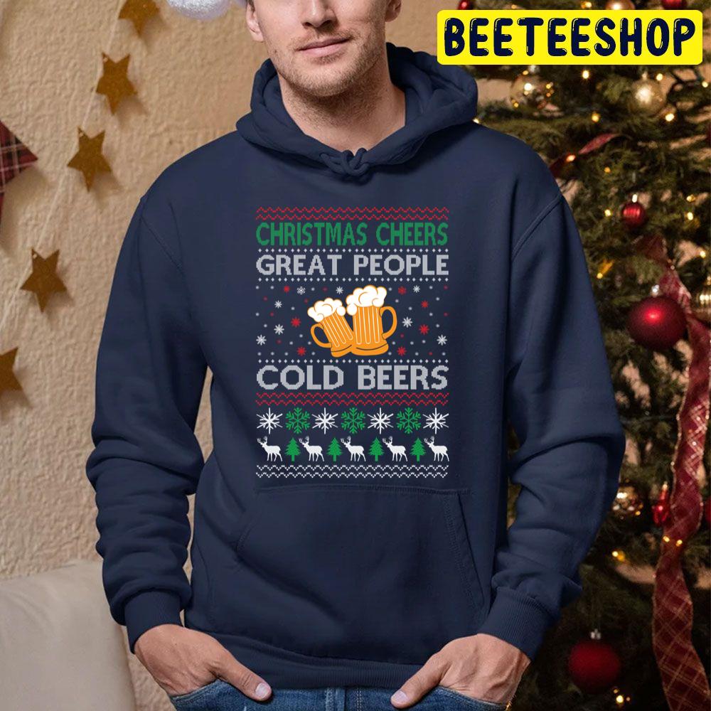 Christmas Cheers Great People Cold Beers Trending Unisex Hoodie Christmas Cheers Great People Cold Beers Trending Unisex Hoodie