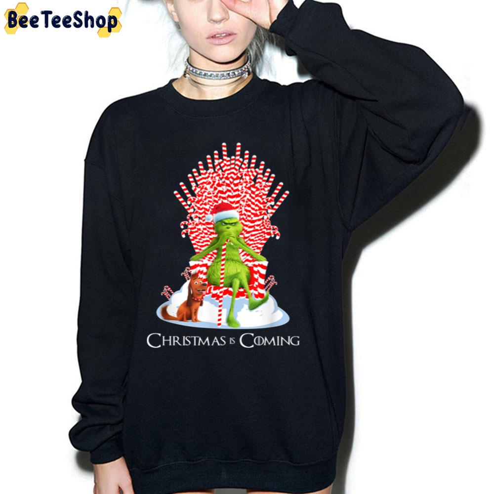 Christmas Is Coming Grinch And Dog Trending Unisex Sweatshirt Christmas Is Coming Grinch And Dog Trending Unisex Sweatshirt