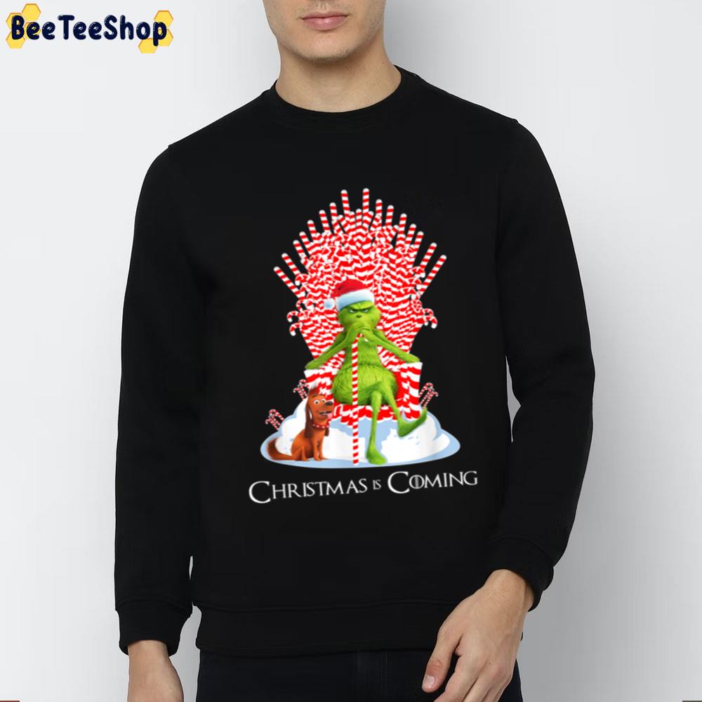 Christmas Is Coming Grinch And Dog Trending Unisex Sweatshirt Christmas Is Coming Grinch And Dog Trending Unisex Sweatshirt