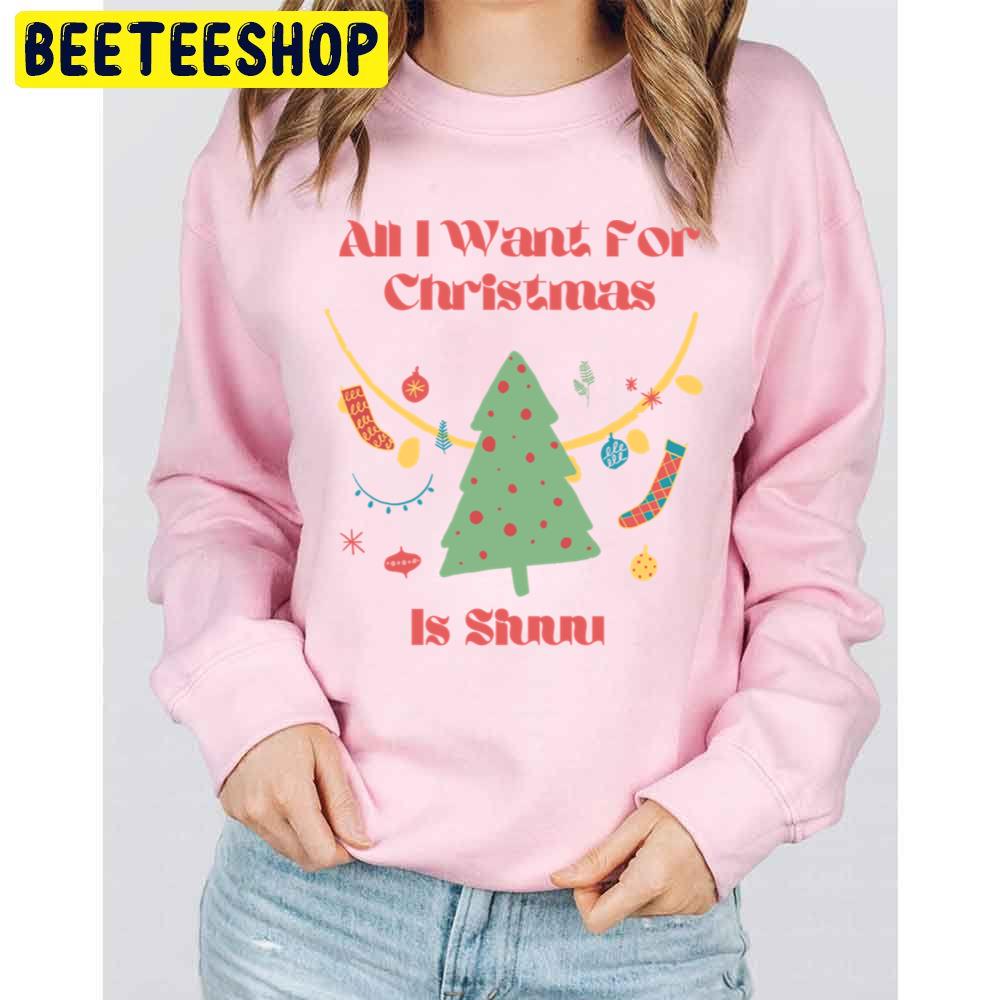 Christmas Tree All I Want For Christmas Is Siuuu Trending Unisex Sweatshirt Christmas Tree All I Want For Christmas Is Siuuu Trending Unisex Sweatshirt
