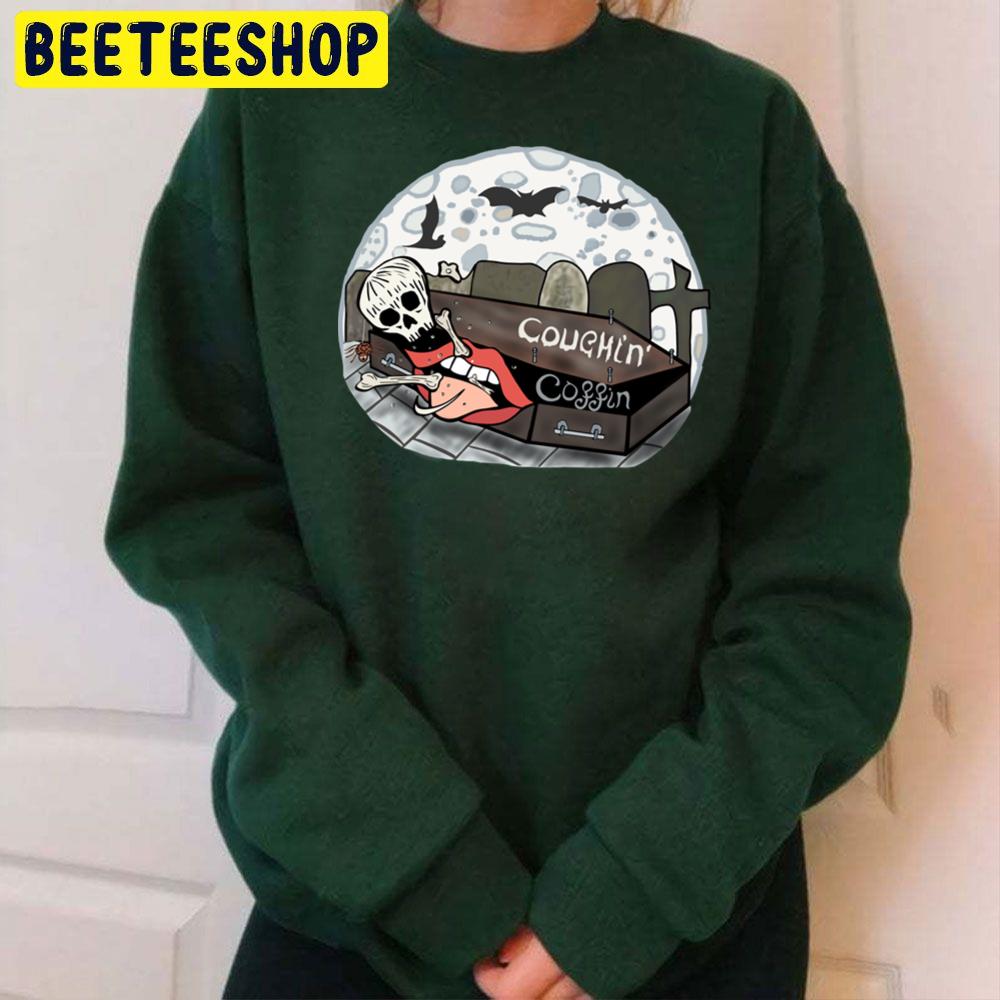 Coughin' Coffin Skeleton Halloween Trending Unisex Sweatshirt Coughin' Coffin Skeleton Halloween Trending Unisex Sweatshirt