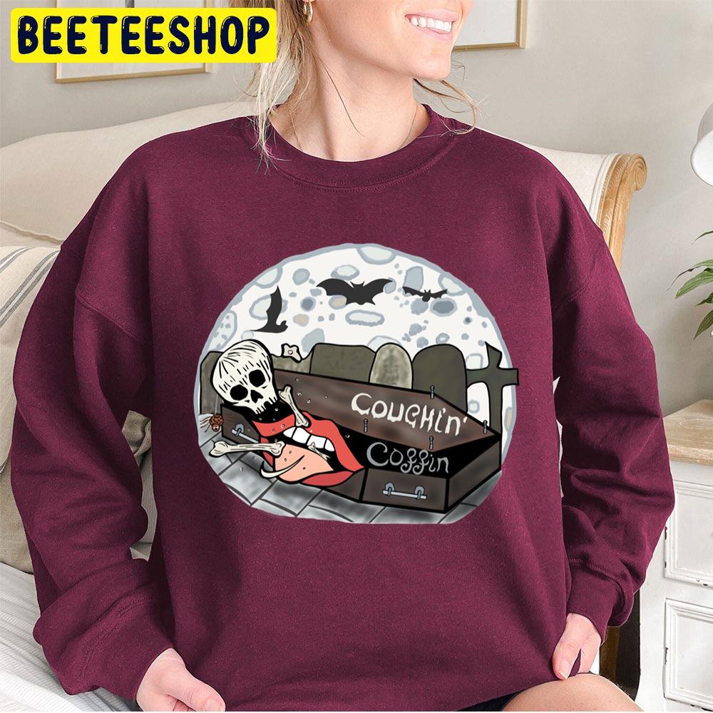 Coughin' Coffin Skeleton Halloween Trending Unisex Sweatshirt Coughin' Coffin Skeleton Halloween Trending Unisex Sweatshirt