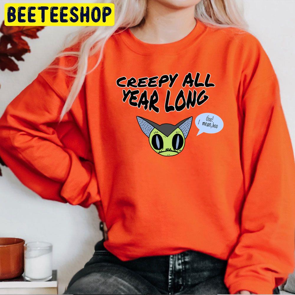 Creepy All Year Long Bat Halloween Trending Unisex Sweatshirt Creepy All Year Long Bat Halloween Trending Unisex Sweatshirt