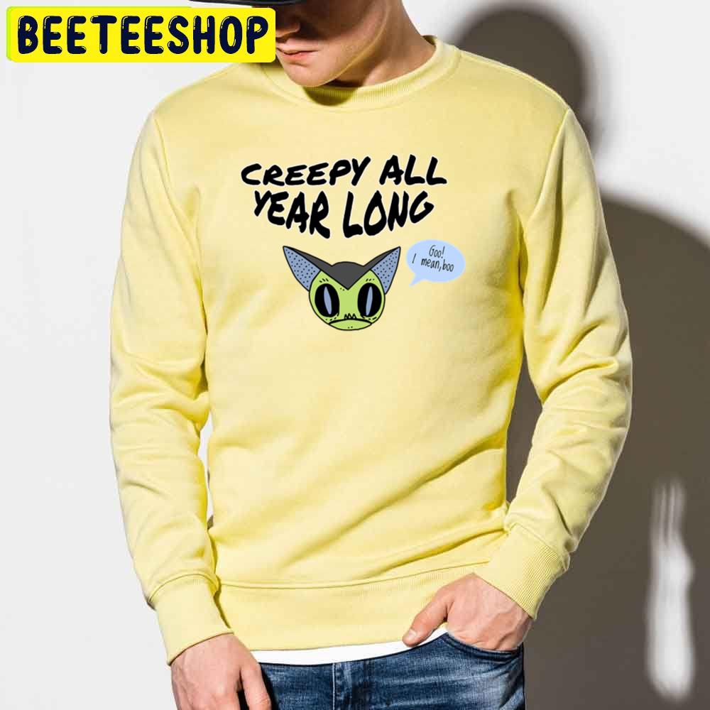 Creepy All Year Long Bat Halloween Trending Unisex Sweatshirt Creepy All Year Long Bat Halloween Trending Unisex Sweatshirt