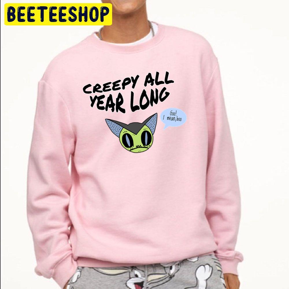 Creepy All Year Long Bat Halloween Trending Unisex Sweatshirt Creepy All Year Long Bat Halloween Trending Unisex Sweatshirt