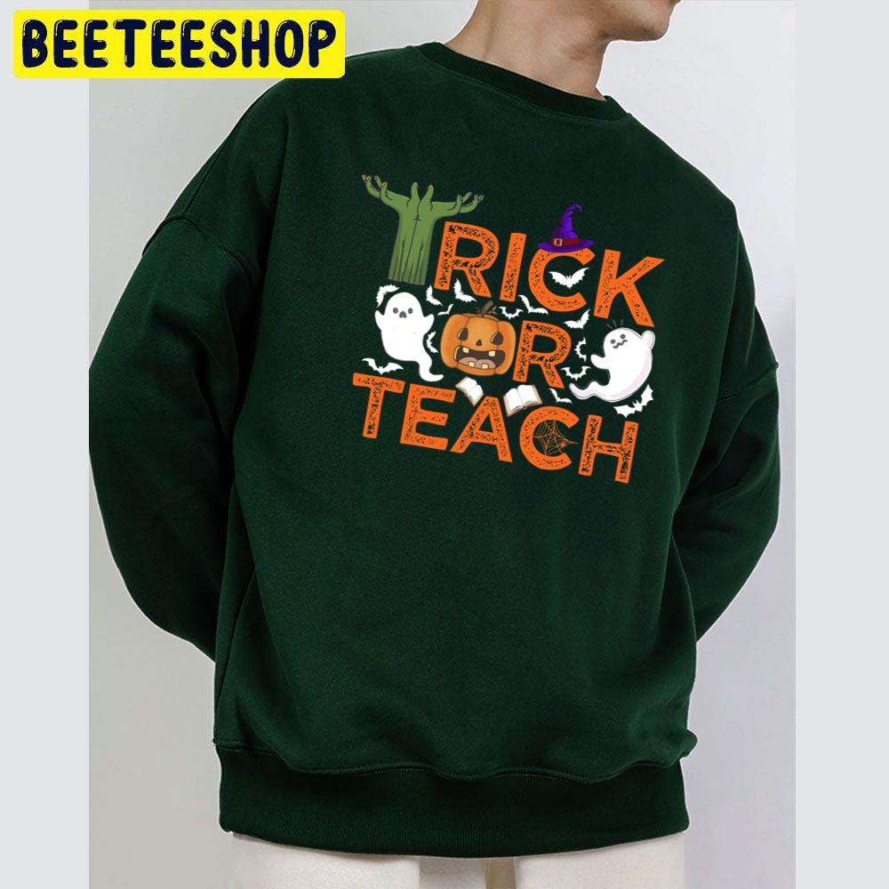 Cute Boo Trick Or Teach Funny Halloween Teacher Unisex Sweatshirt Cute Boo Trick Or Teach Funny Halloween Teacher Unisex Sweatshirt