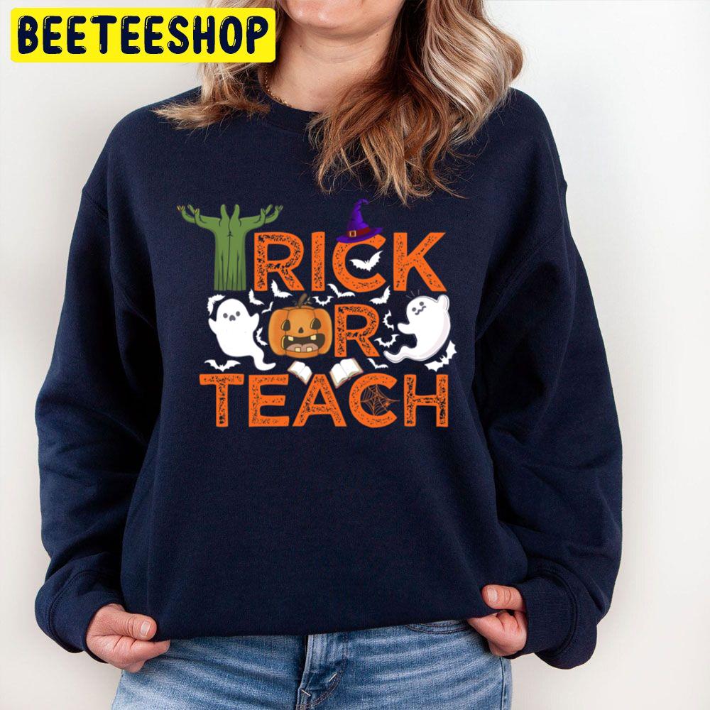 Cute Boo Trick Or Teach Funny Halloween Teacher Unisex Sweatshirt Cute Boo Trick Or Teach Funny Halloween Teacher Unisex Sweatshirt