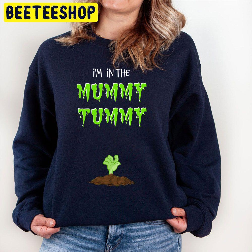 Cute Expecting Mother I'm In The Mummy Tummy Funny Halloween Trending Unisex Sweatshirt Cute Expecting Mother I'm In The Mummy Tummy Funny Halloween Trending Unisex Sweatshirt