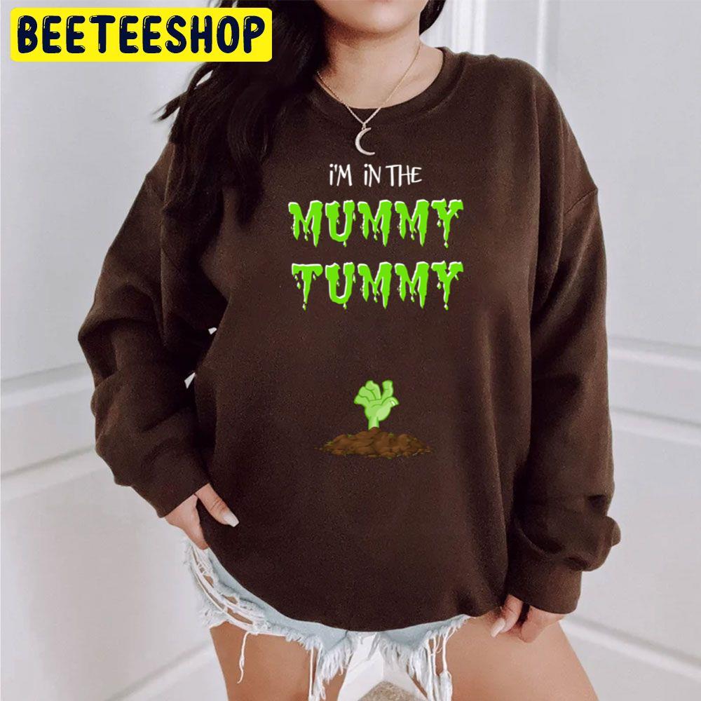 Cute Expecting Mother I'm In The Mummy Tummy Funny Halloween Trending Unisex Sweatshirt Cute Expecting Mother I'm In The Mummy Tummy Funny Halloween Trending Unisex Sweatshirt