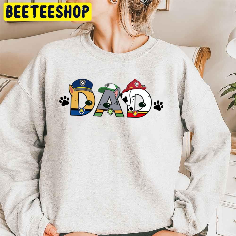 Dad Paw Patrol Style Trending Unisex Sweatshirt Dad Paw Patrol Style Trending Unisex Sweatshirt