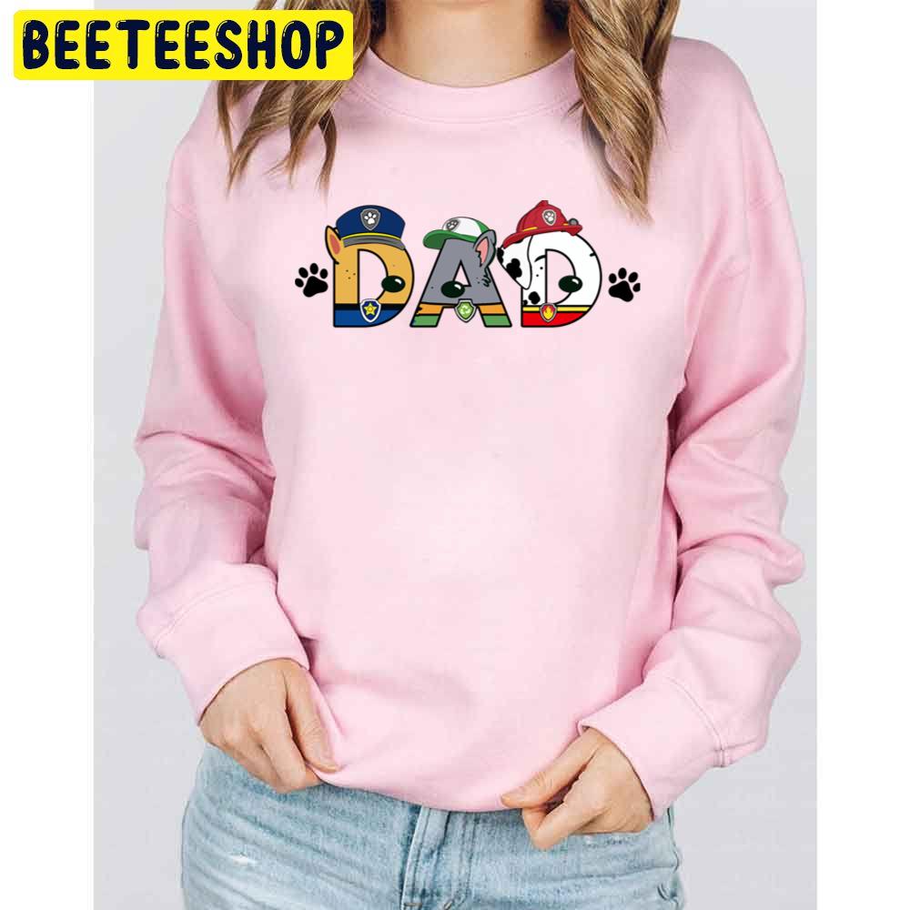 Dad Paw Patrol Style Trending Unisex Sweatshirt Dad Paw Patrol Style Trending Unisex Sweatshirt