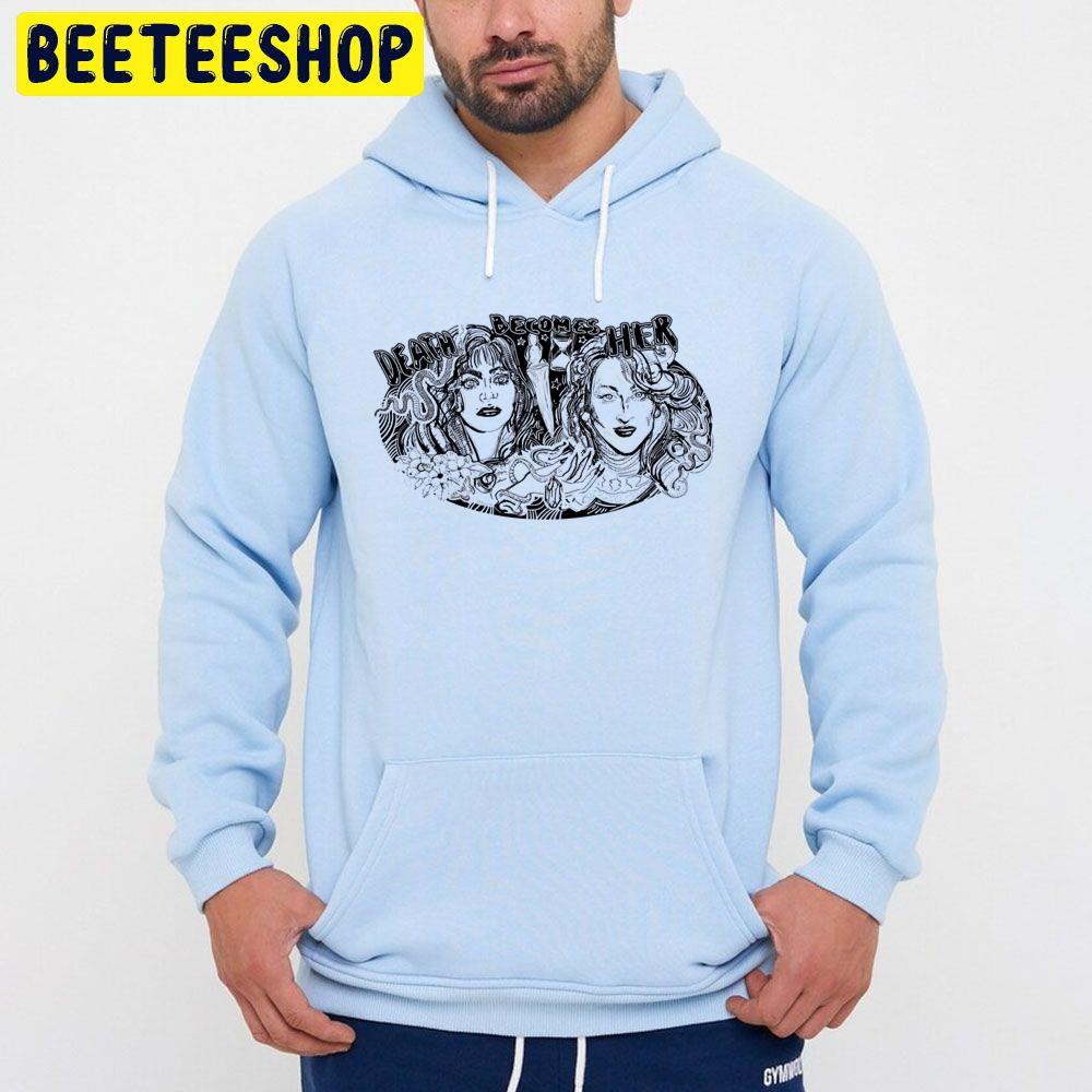 Death Becomes Her 1992 Unisex Hoodie Death Becomes Her 1992 Unisex Hoodie