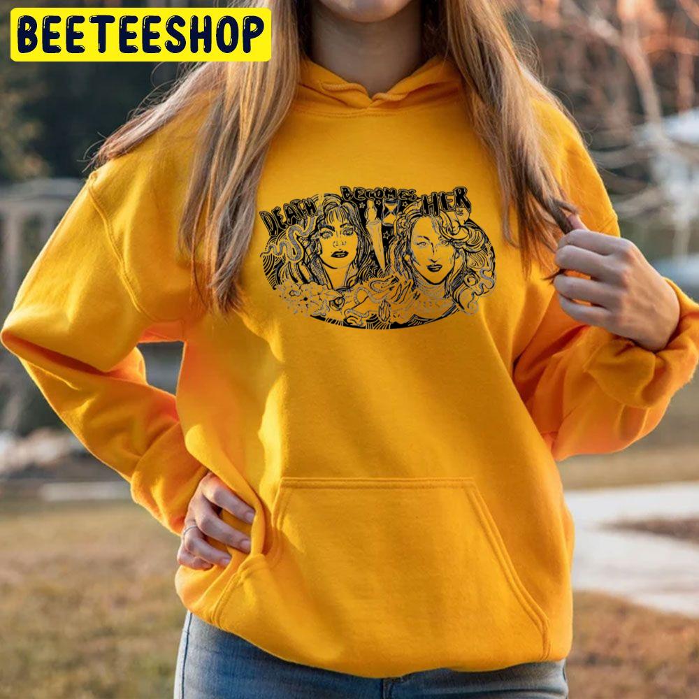 Death Becomes Her 1992 Unisex Hoodie Death Becomes Her 1992 Unisex Hoodie