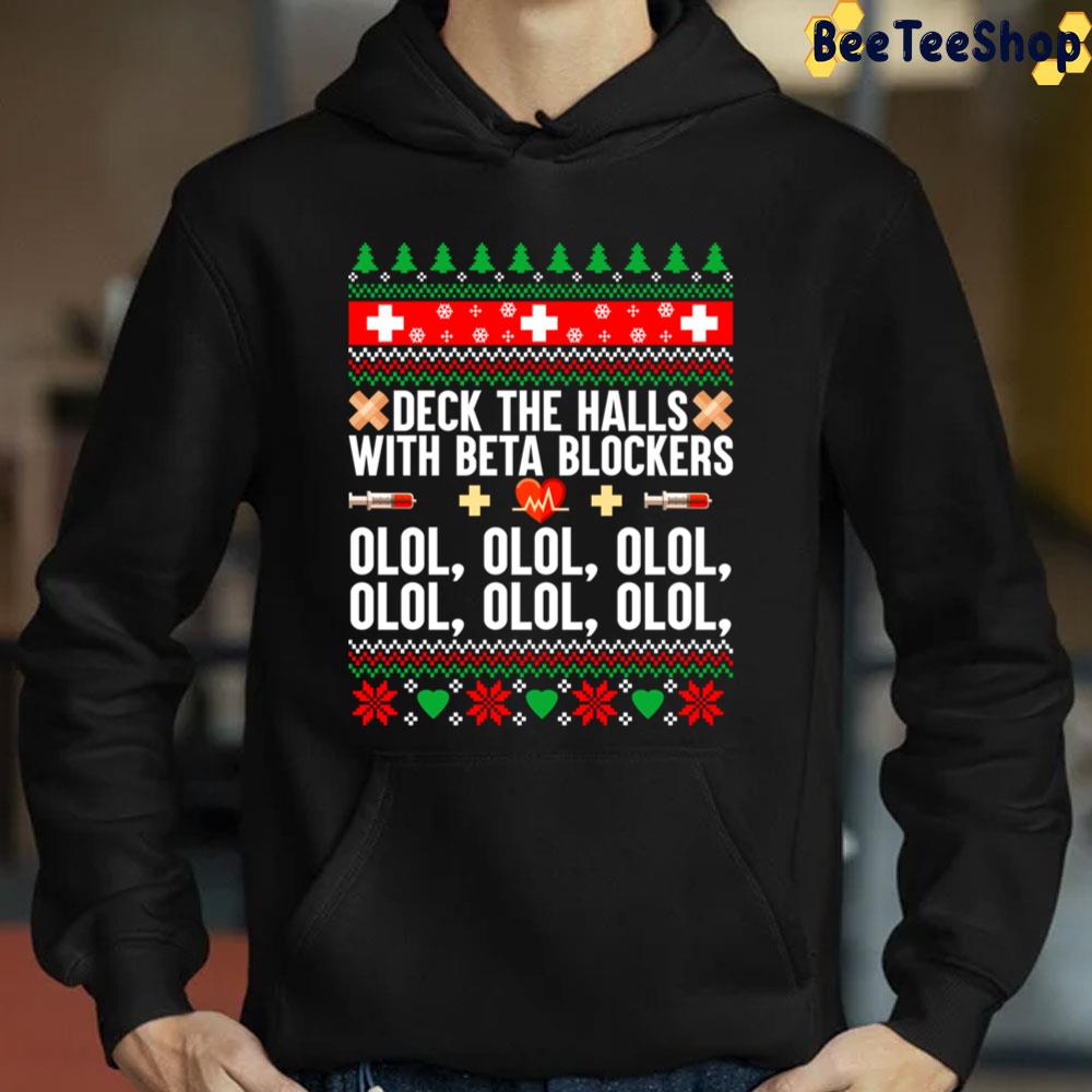 Deck The Halls With Beta Blockers Olol Olol Ugly Pattern Trending Unisex Sweatshirt Deck The Halls With Beta Blockers Olol Olol Ugly Pattern Trending Unisex Sweatshirt
